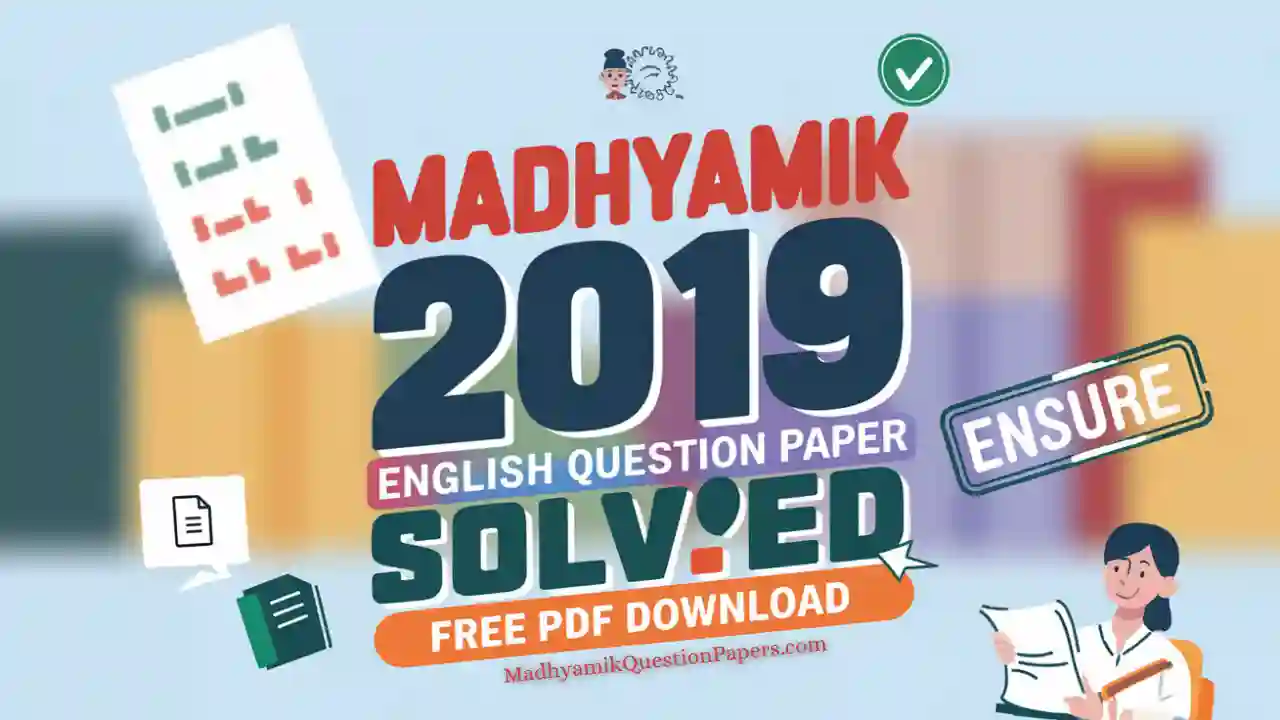 Madhyamik 2019 English Question Paper Solved PDF Download